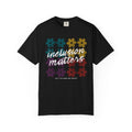 Inclusion Matters Retro Floral Unisex Garment-Dyed T-shirt