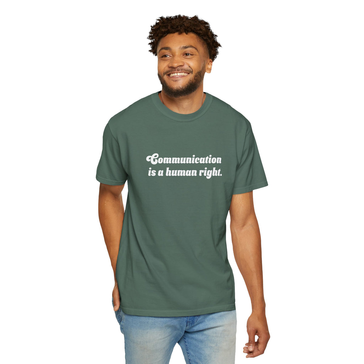 Communication is a Human Right Unisex Garment-Dyed T-shirt