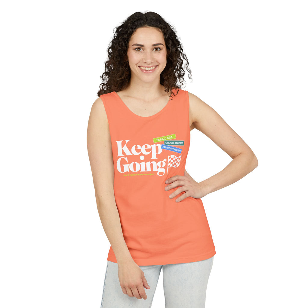 Keep Going Unisex Garment-Dyed Tank Top