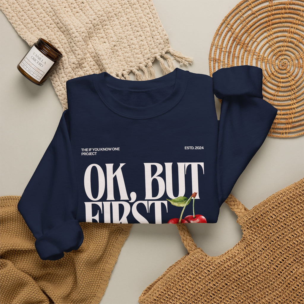 OK But First Inclusion Unisex Crewneck Sweatshirt