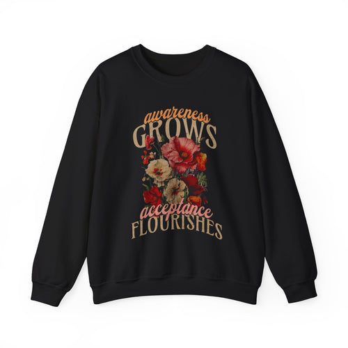 Awareness Grows Acceptance Flourishes Unisex Crewneck Sweatshirt