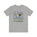 All Voices Deserve To Be Heard Unisex Jersey Short Sleeve Tee